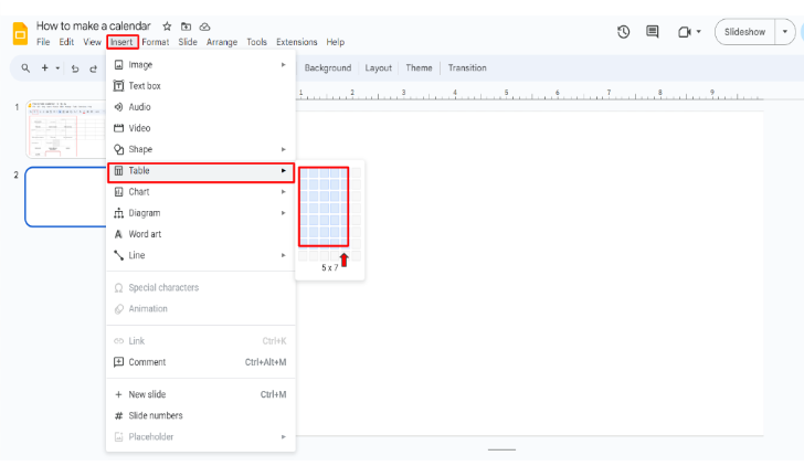 In Google Slides, the Insert > Table option is selected. A 5×7 table is selected for a monthly calendar.