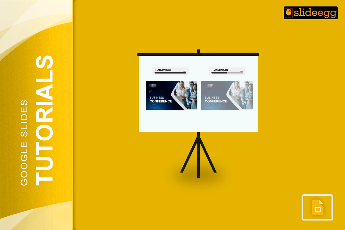 Banner image for the blog "How to Make Images Transparent in Google Slides." Learn the steps to make the images transparent.