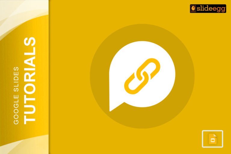 Yellow background with white text "Google Slides Tutorials" and a white chain link icon representing hyperlink option.