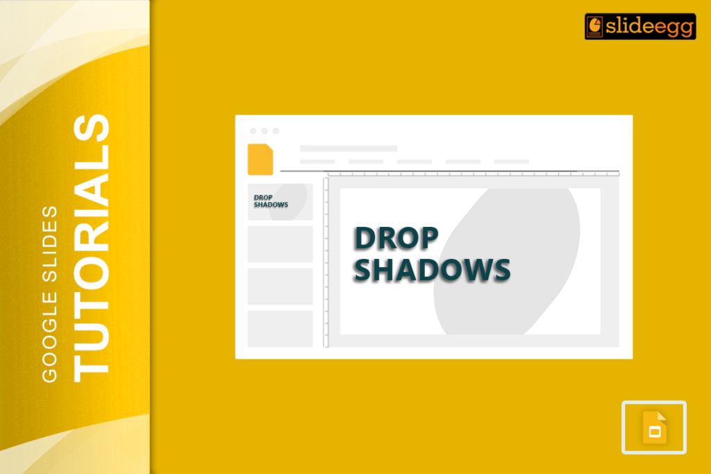 Banner Image of the blog "How to Add Drop Shadows in Google Slides"