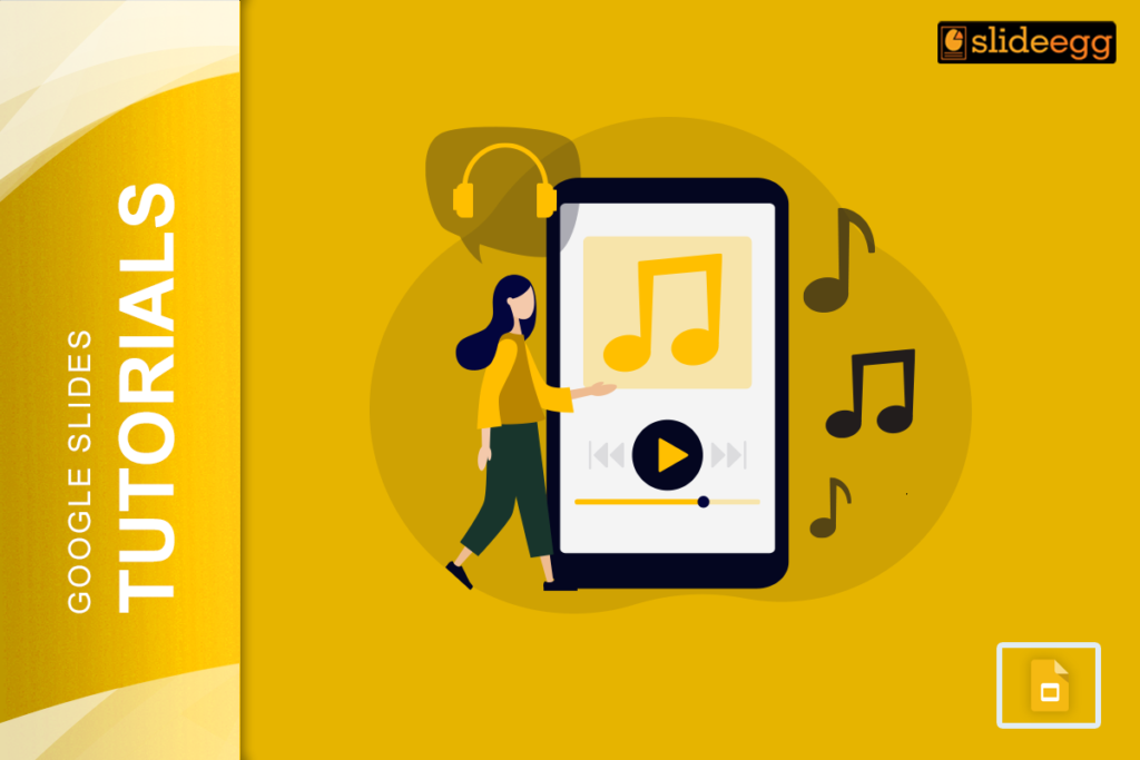 Banner Image of the blog "How to Add Music to Google Slides Simple and Easy Tutorial"