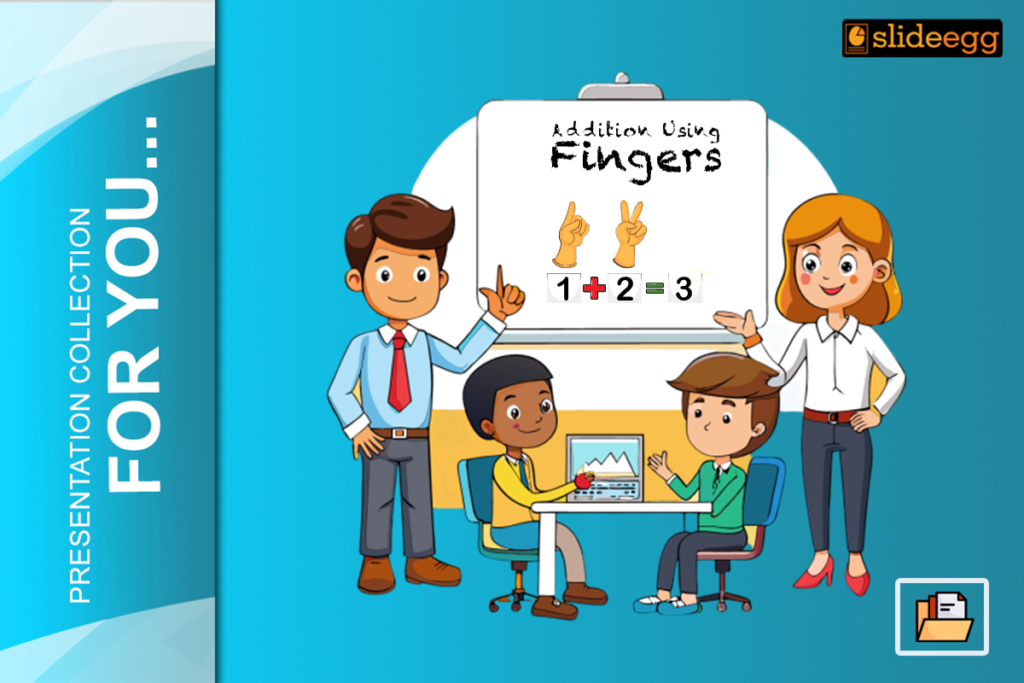 Kids and teachers in classroom, whiteboard with ‘Addition Using Fingers’ and 1+2=3 example.