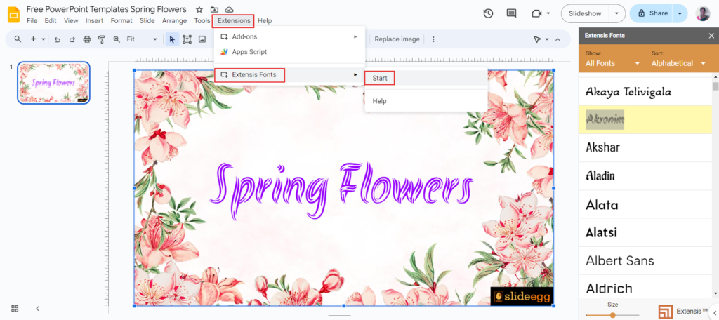 Google Slides interface. "Extensions" > Extensis Fonts add-on > "Start" options highlighted. Includes a Font list.
