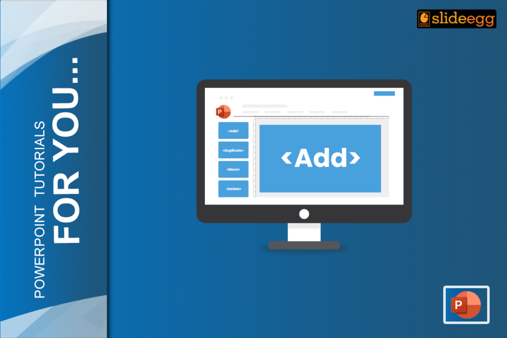 Blog Banner image, showing a computer screen with a PowerPoint presentation open, highlighting the "Add" button.