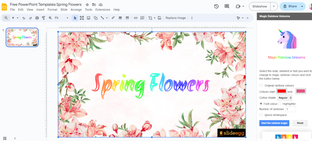 Google Slides interface. "Spring Flowers" text selected. Magic Rainbow Unicorns add-on active with various options.