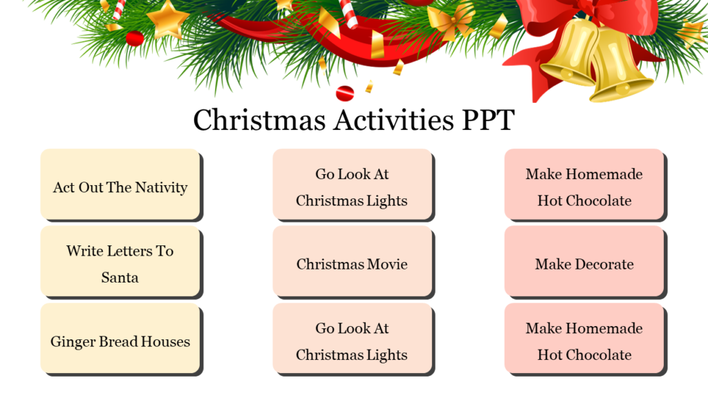 Christmas Activities slide featuring a festive header with bells and greenery, listing holiday ideas like nativity, lights, and movies.