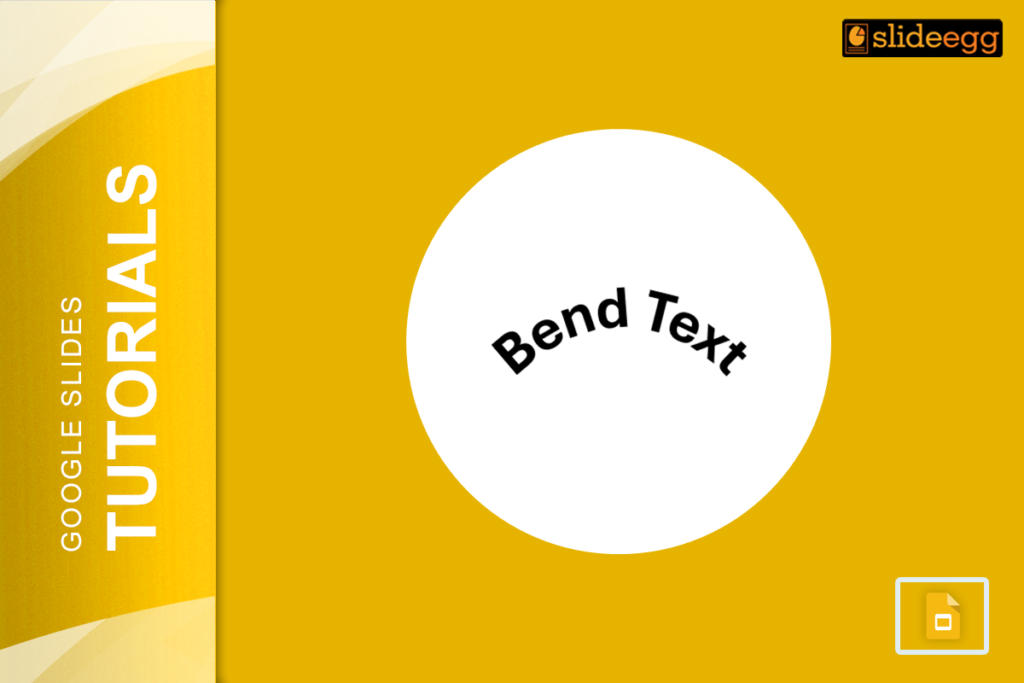 Banner of the blog "How to Bend Text in Google Slides Like a Pro"