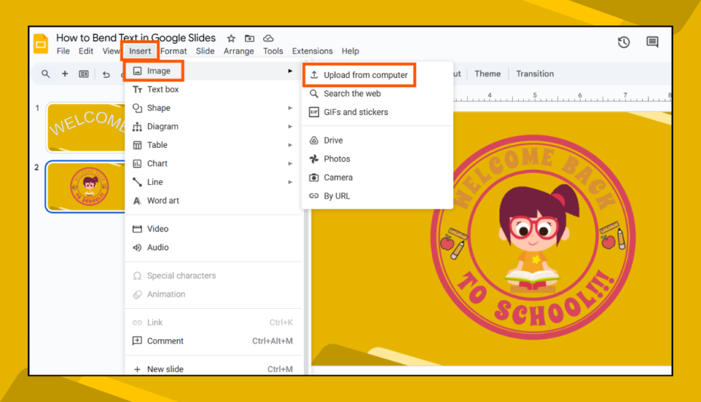Insert > Image > Upload from Computer Option in Google Slides