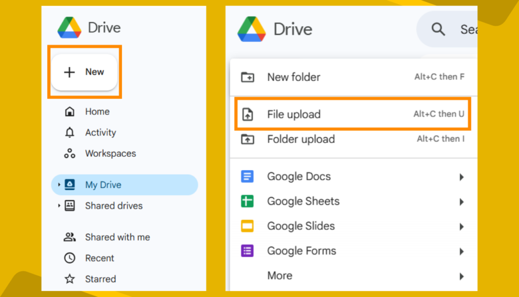 +(New) button → File upload option in Google Drive