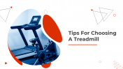 Tips For Choosing A Treadmill PowerPoint And Google Slides