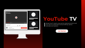 Editable YouTube TV PowerPoint And Google Slides Templates