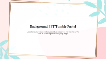 Attractive Background PPT Tumblr Pastel Slide Template
