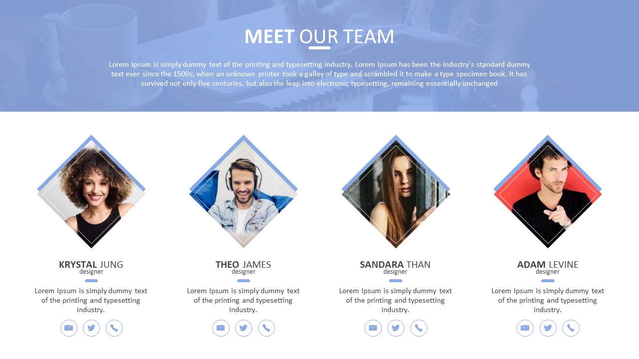 Meet our team PowerPoint slide featuring four team members with their names, roles, and contact information.