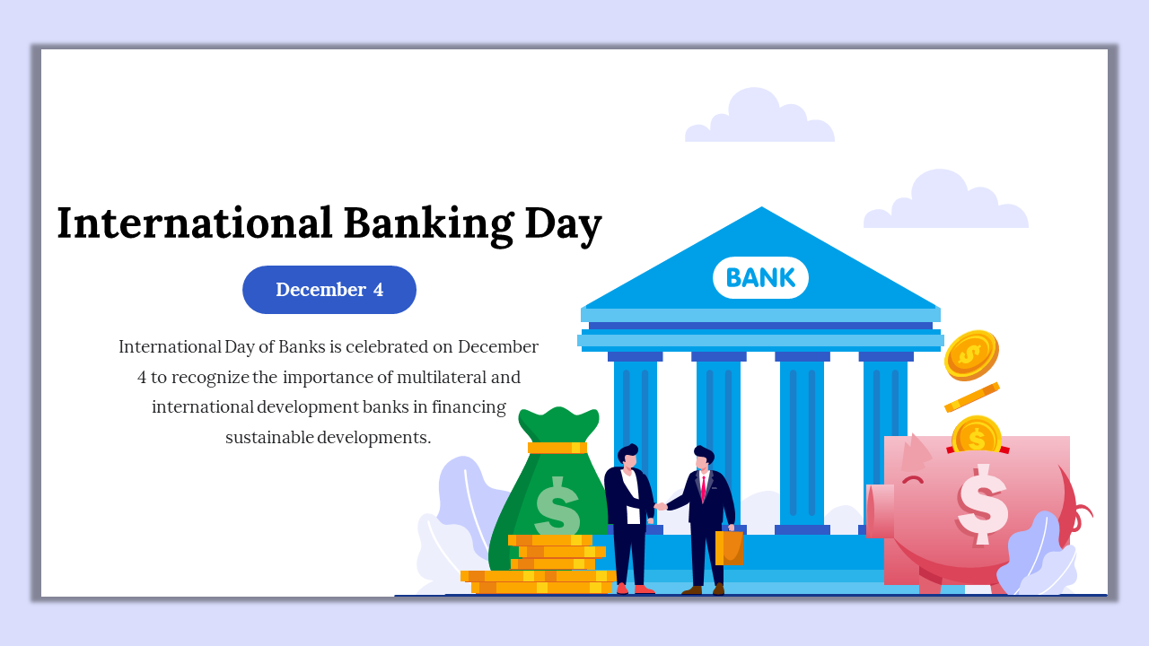 Slide highlighting international banking day on December 4, featuring a bank building and money illustrations.