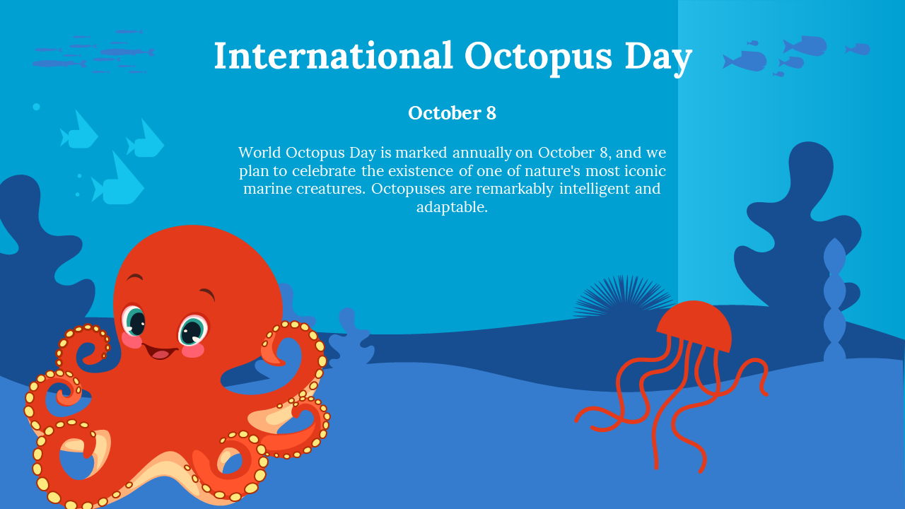 Cartoon octopus and jellyfish underwater with text about international octopus day.