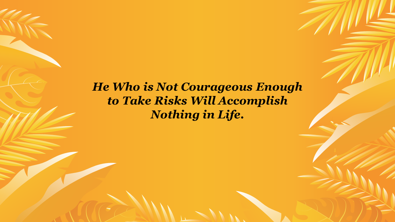 Inspirational quote displayed on a vibrant yellow background with tropical leaf designs framing the edges.