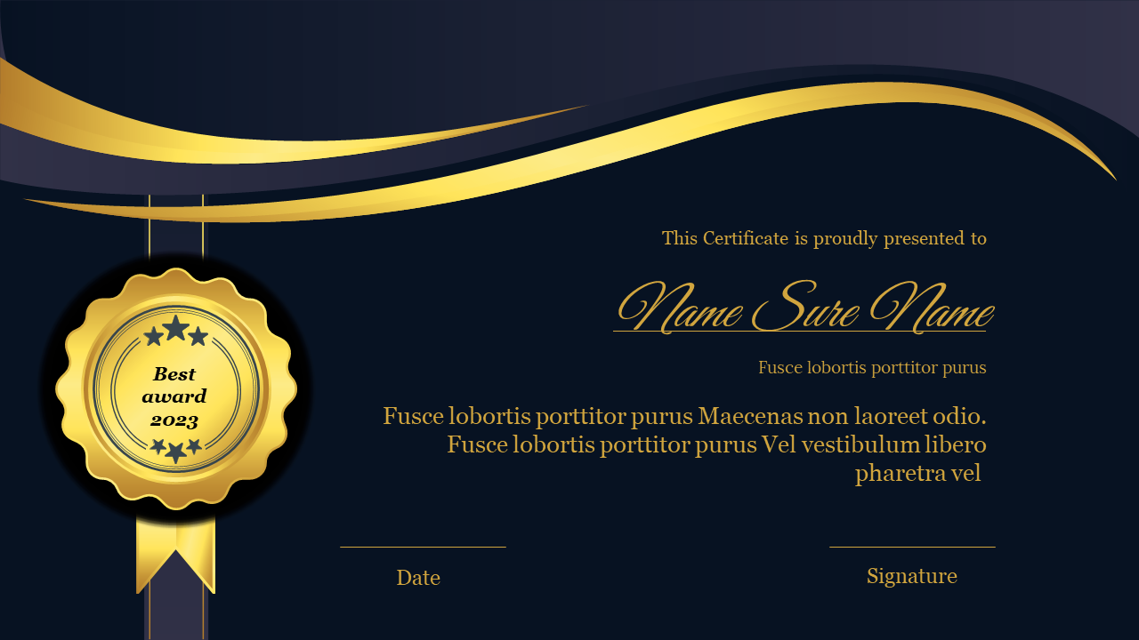 Black and gold themed certificate slide with a decorative badge and placeholders for name and signature.