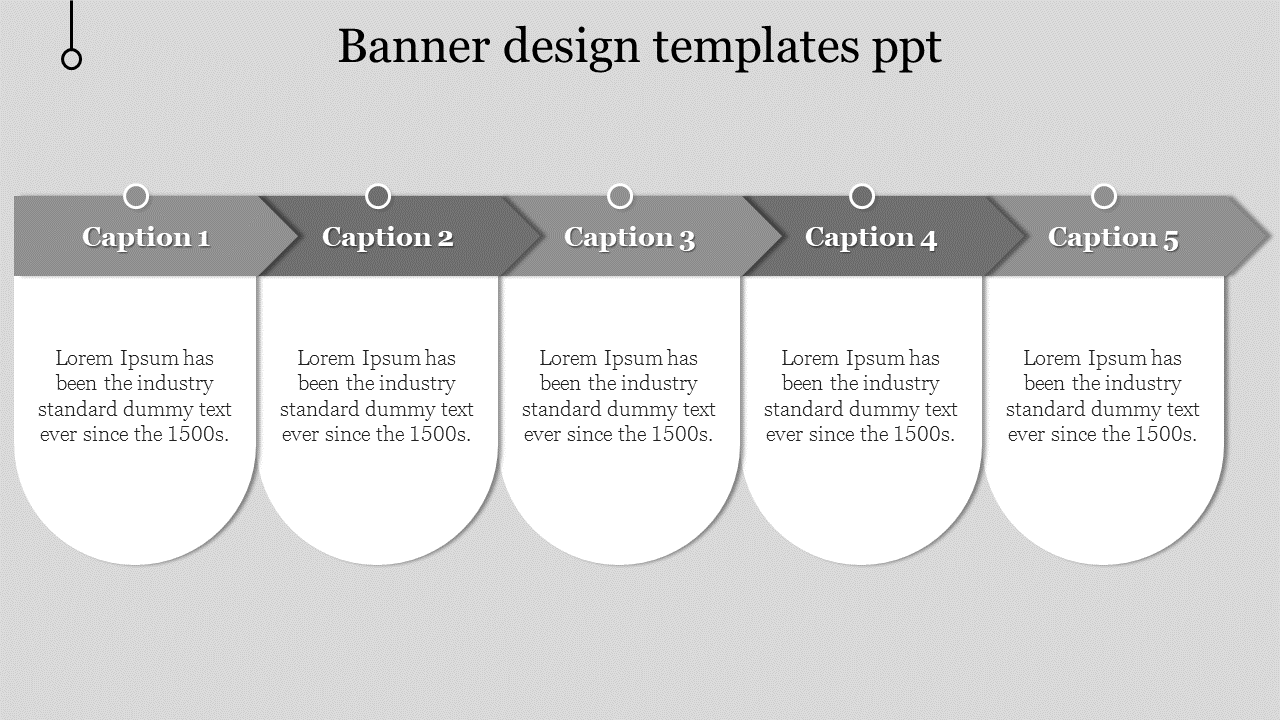 Row of five gray banner shaped sections, each with a caption and space for text, arranged horizontally.