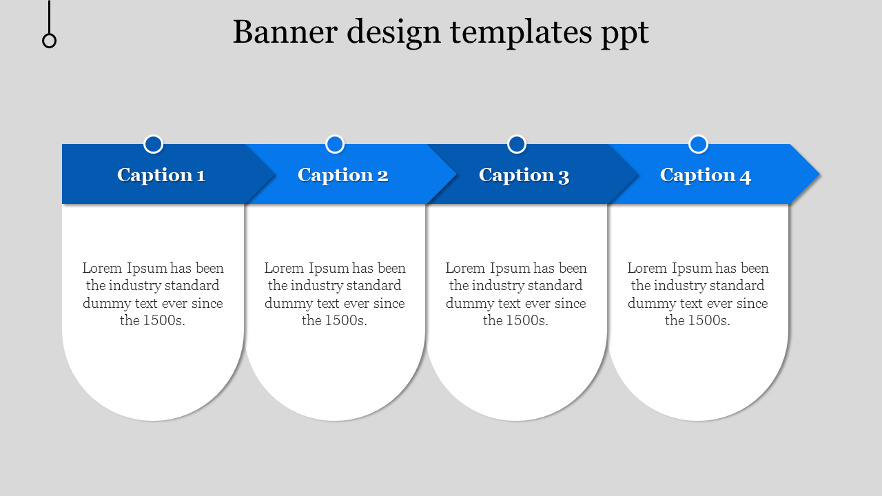 Banner Design PowerPoint template with four sections, each labeled with a blue caption with placeholder text.