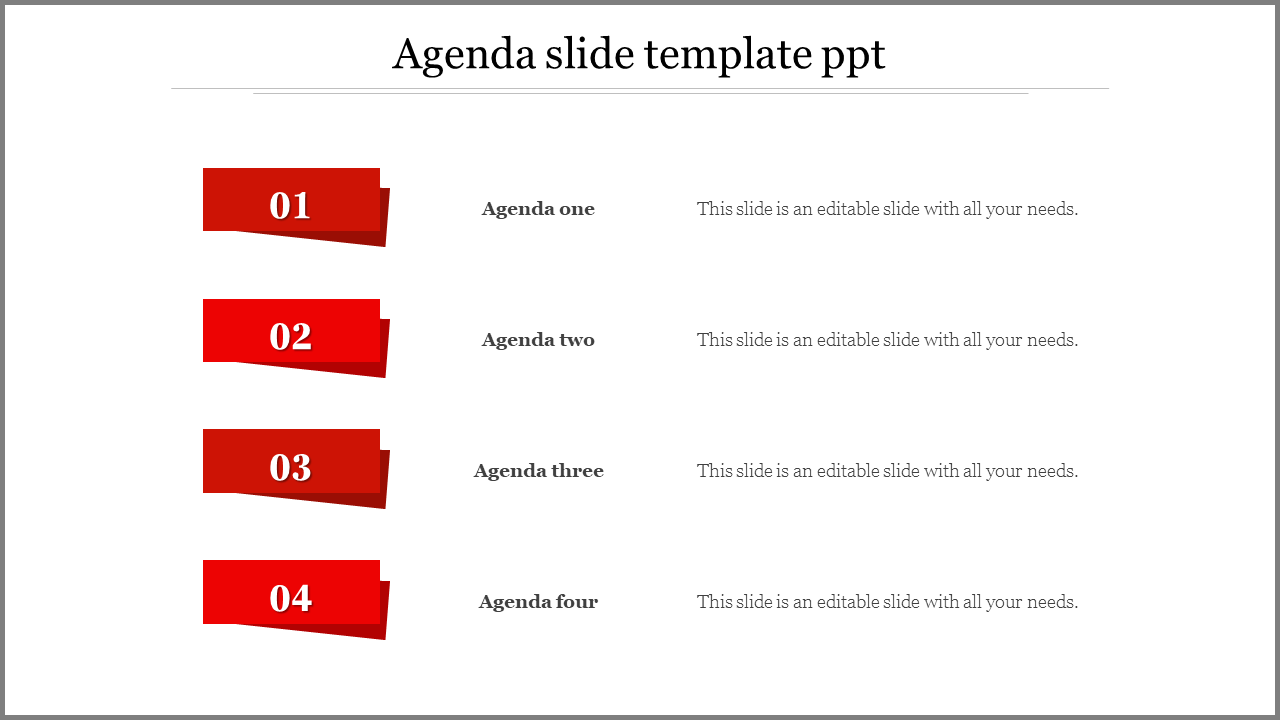 Agenda PPT slide featuring four sections, numbered 1 to 4, with red themed tabs for one to four with placeholder text.