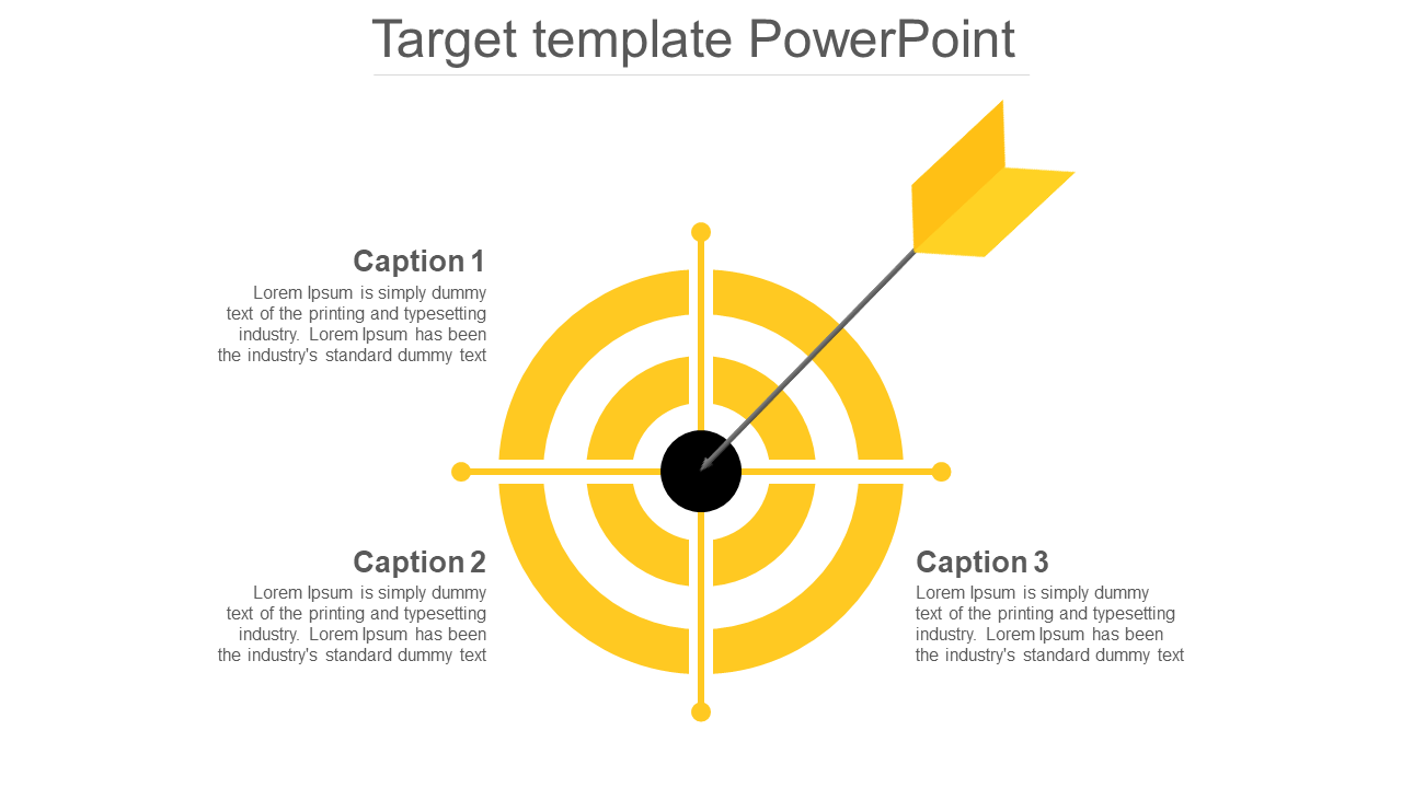 Target PowerPoint slide with a circular design and a yellow arrow aimed at the center with captions.