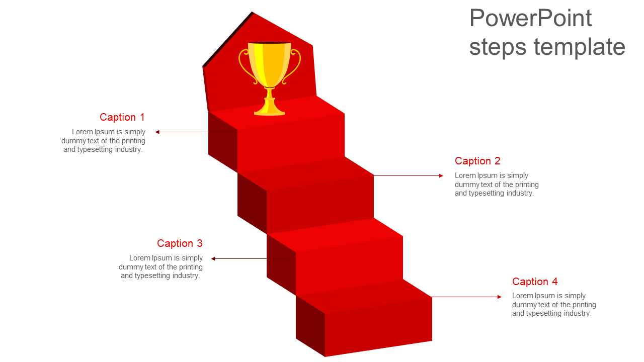 Steps PPT template featuring a trophy at the top and four red steps, each with a caption.