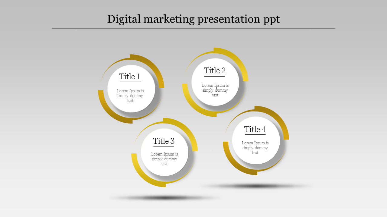 PowerPoint slide showcasing four circular sections with placeholder titles and text for a digital marketing presentation.