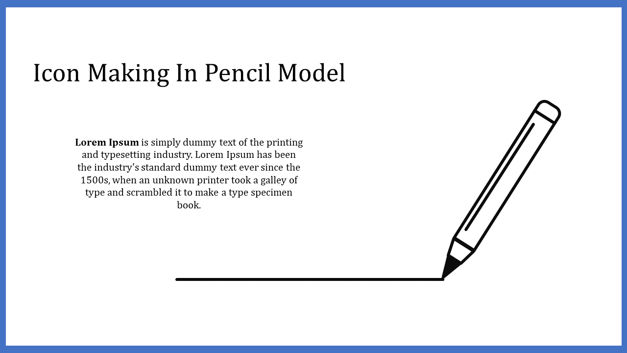 Slide with a blue border, a title, and a black outline of a pencil drawing a line on a white background.