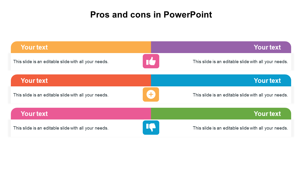 Pros and cons slide with three colorful horizontal bars, each divided into two sections with icons at the center.