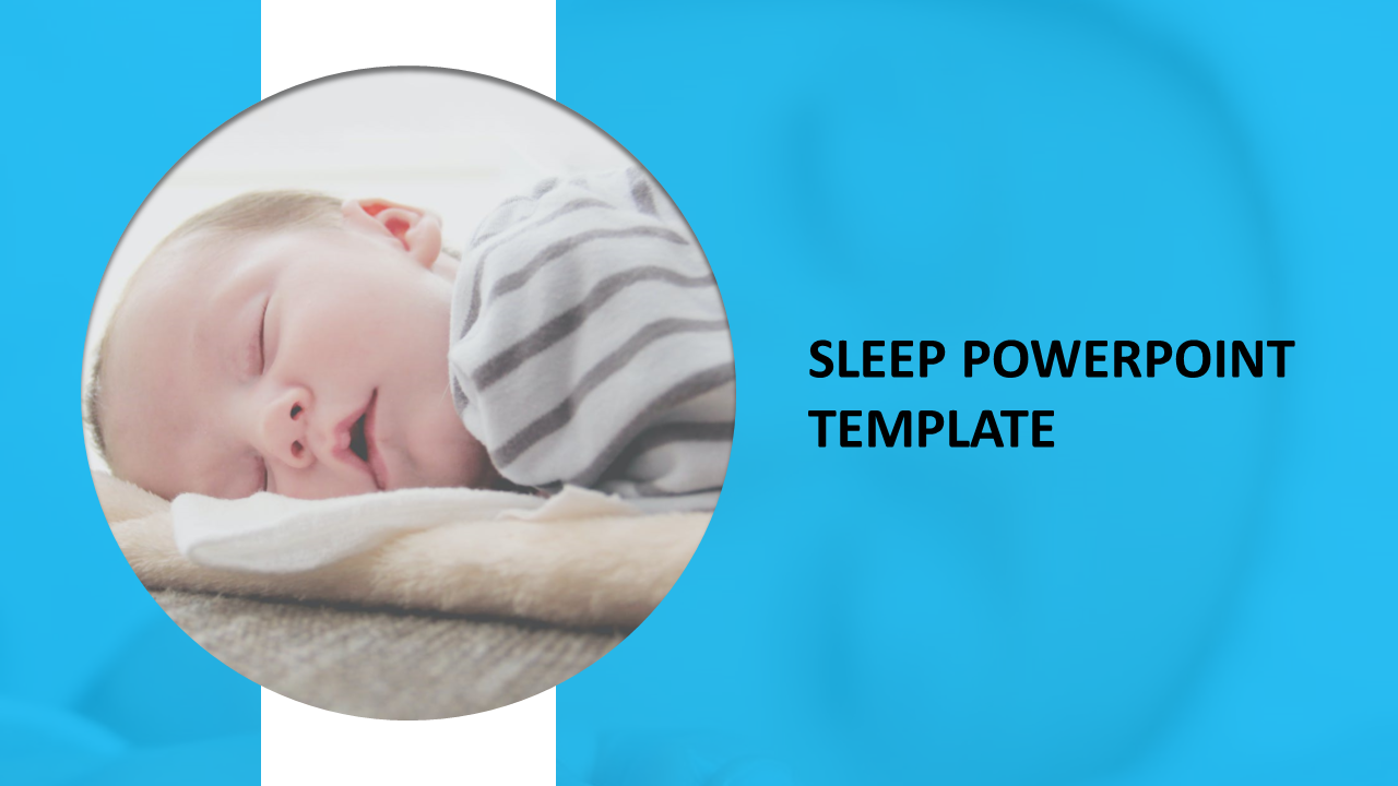 Slide design with a sleeping baby image enclosed in a circular frame, highlighting the sleep theme.