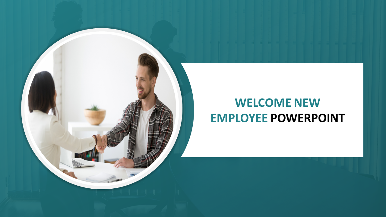 Welcome new employee slide featuring a handshake between two people in an office setting with a teal background.