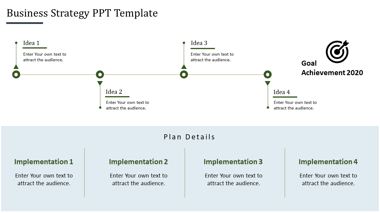 Business strategy slide featuring a linear timeline with four green markers leading to a goal icon, and a section below. 