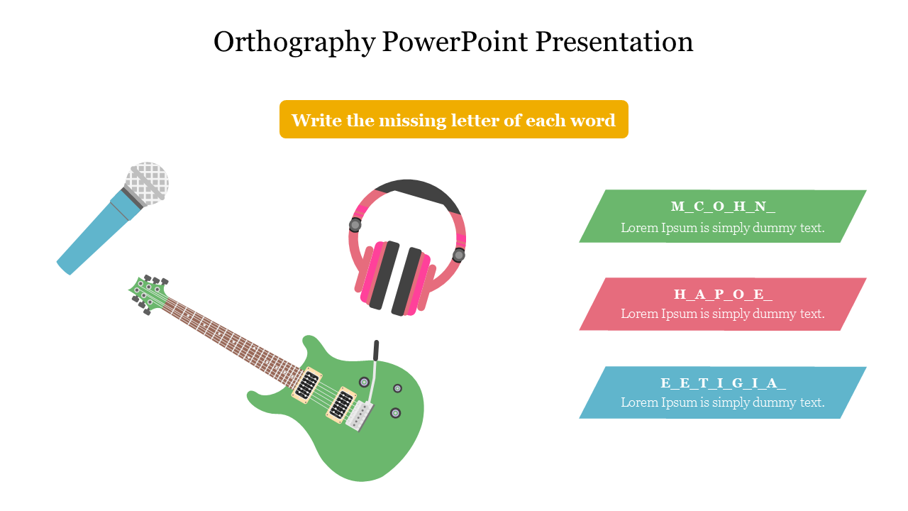 Orthography-themed slide featuring microphone, guitar, headphones, and three colored placeholders text areas.