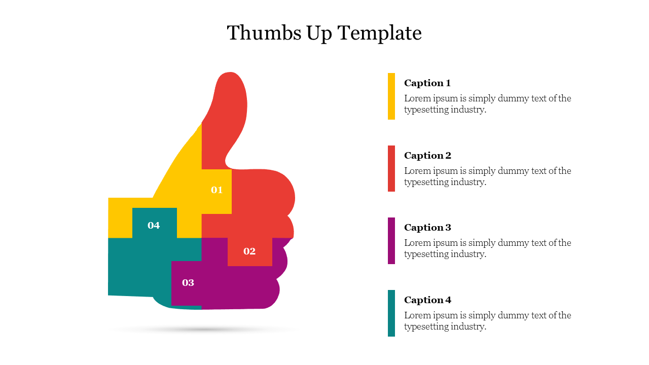 Thumbs up PPT template with four color coded sections yellow, red, purple, and teal each with corresponding captions.