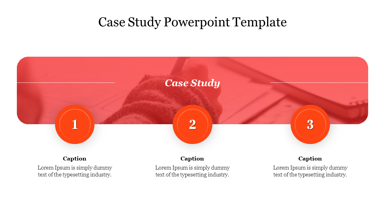 Case study PowerPoint slide with three numbered circles 1, 2,  and 3 with captions for text placeholders.