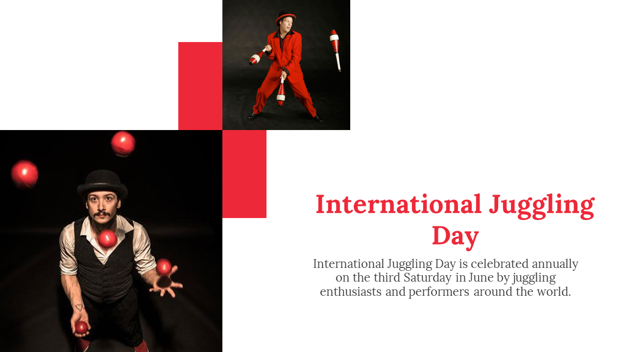 Graphic for International Juggling day featuring performers and a description of the annual celebration in june.