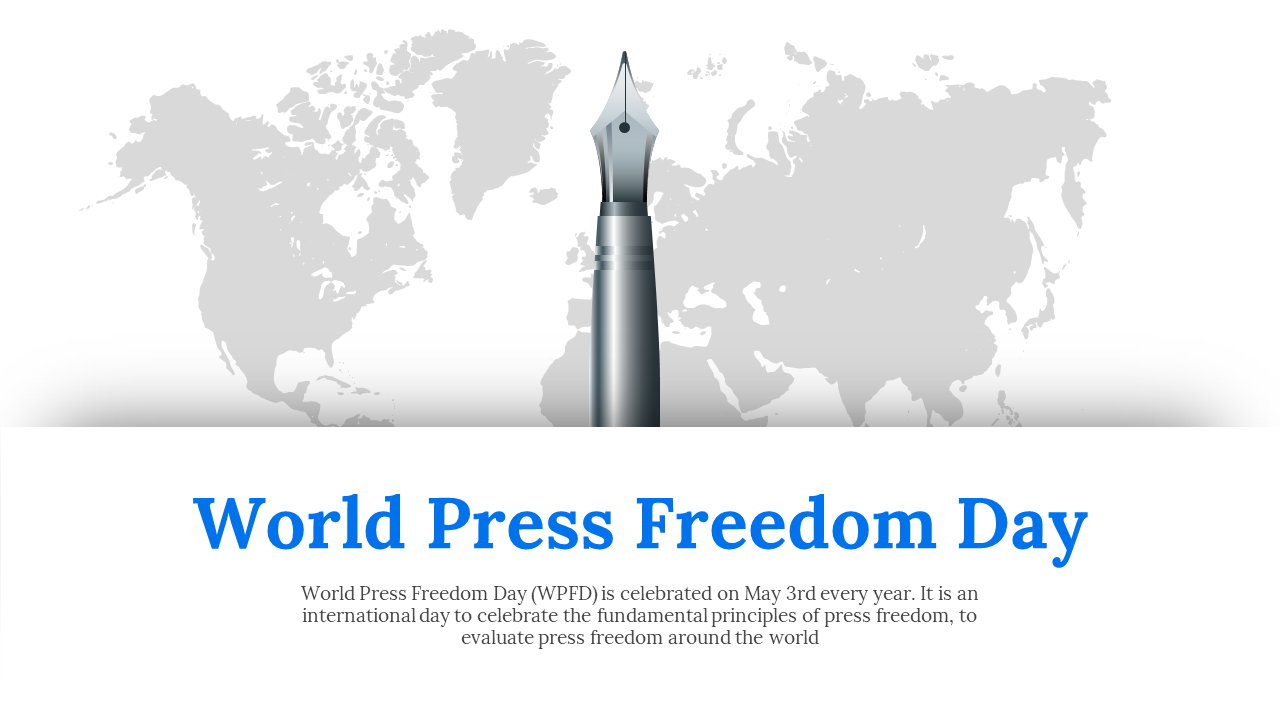 Slide for World Press Freedom day featuring a world map and a fountain pen symbolizing freedom of the press and description.