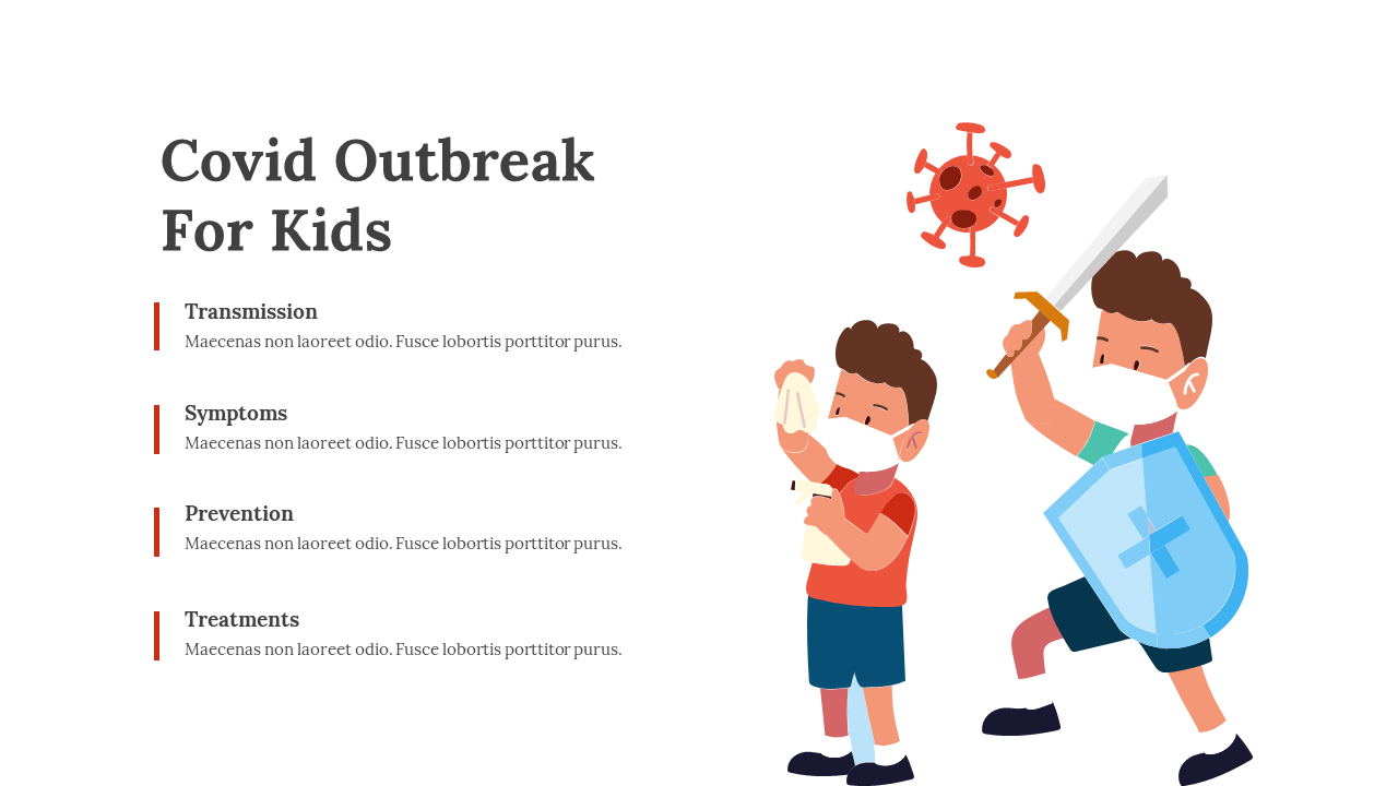 Covid 19 outbreak for kids slide features information for children with illustrations.