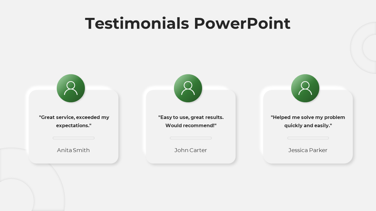 Testimonial PowerPoint slide with quotes from customers Anita Smith, John Carter, and Jessica Parker with green icons.