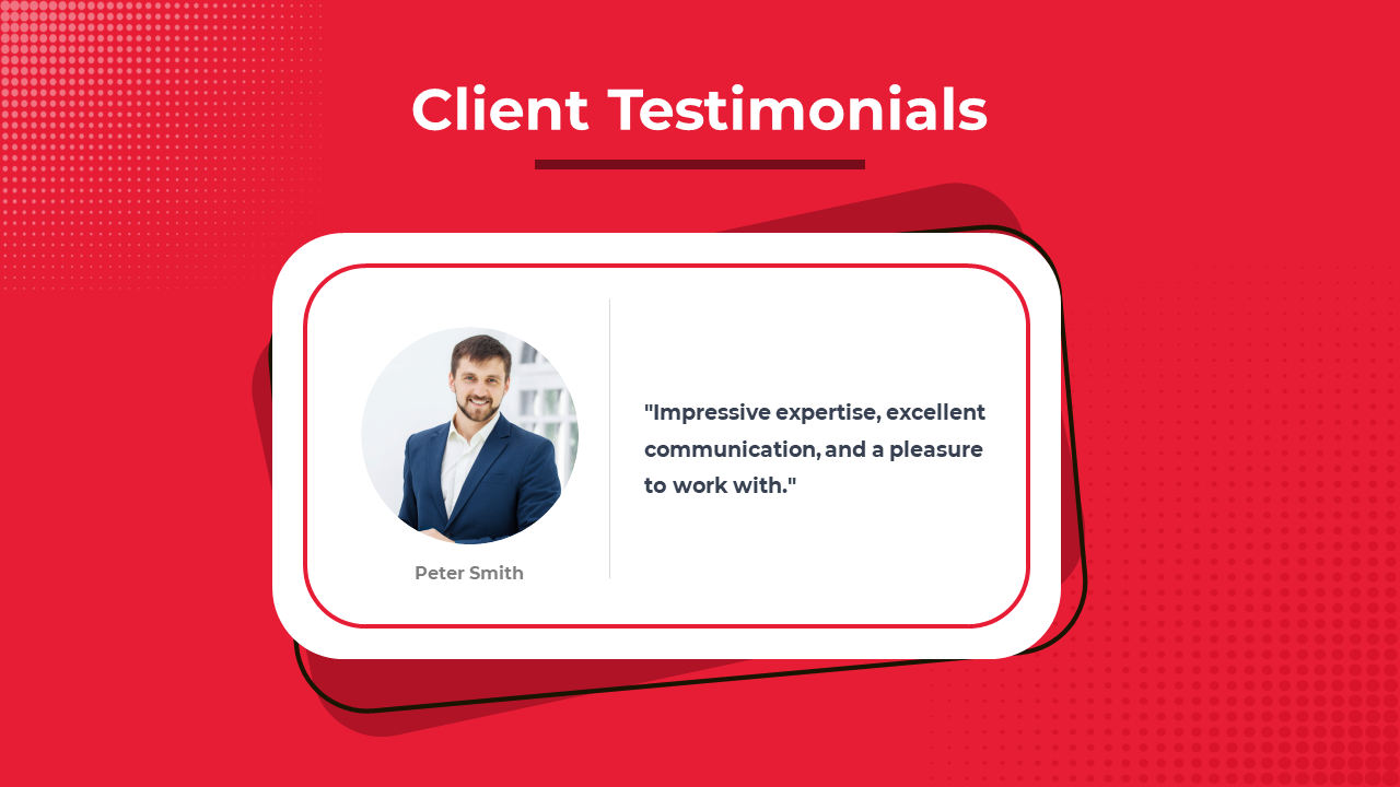 Red theme client testimonial slide featuring Peter Smith's positive feedback on expertise, communication, and experience.