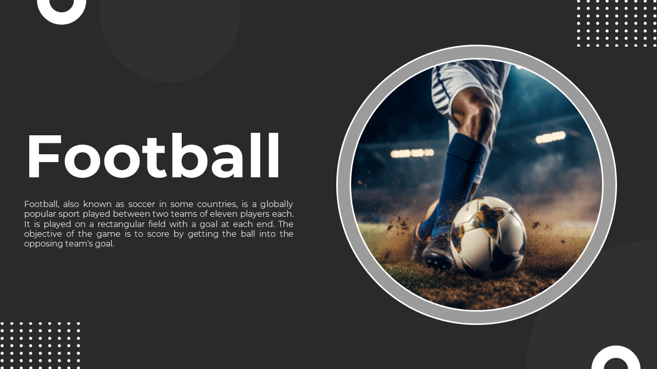 Dark themed slide with a football player kicking a ball in a circular frame on the right.