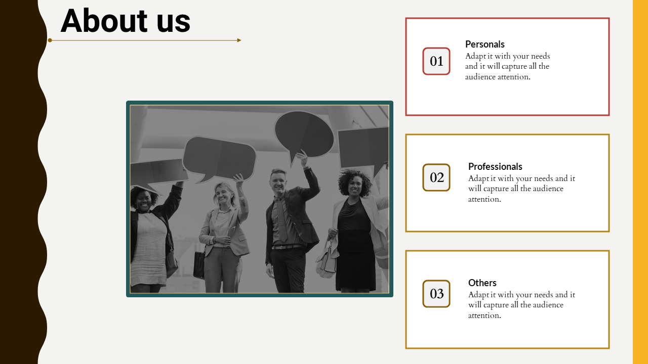 About us PowerPoint template with a photo of people holding speech bubbles, surrounded by three categories.