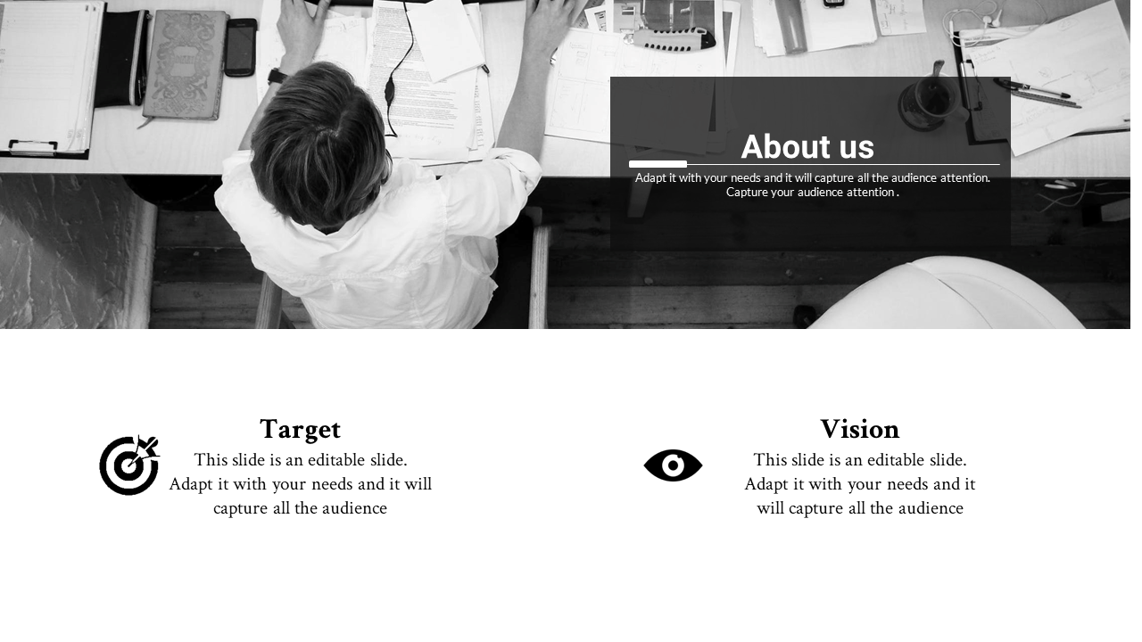 About Us slide with a black and white image of a person working at a desk, with text on the left for Target and Vision.