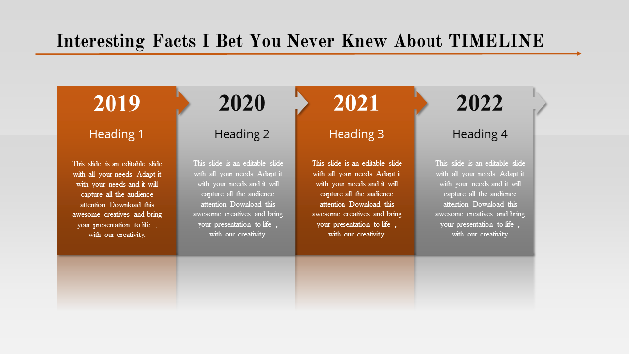 Yearly timeline with arrow shapes in orange and gray for 2019 to 2022, each with space for text and headings.