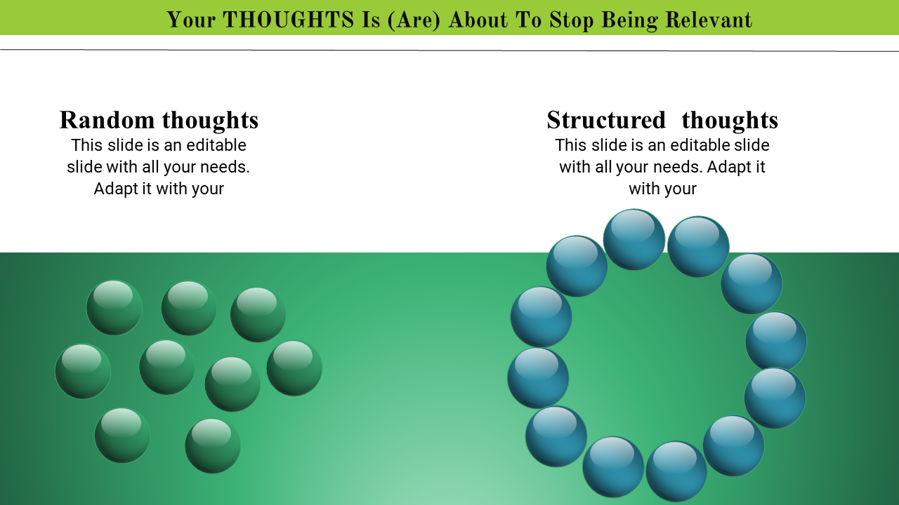 Slide comparing random thoughts as scattered spheres and structured thoughts as arranged spheres in a circular pattern.