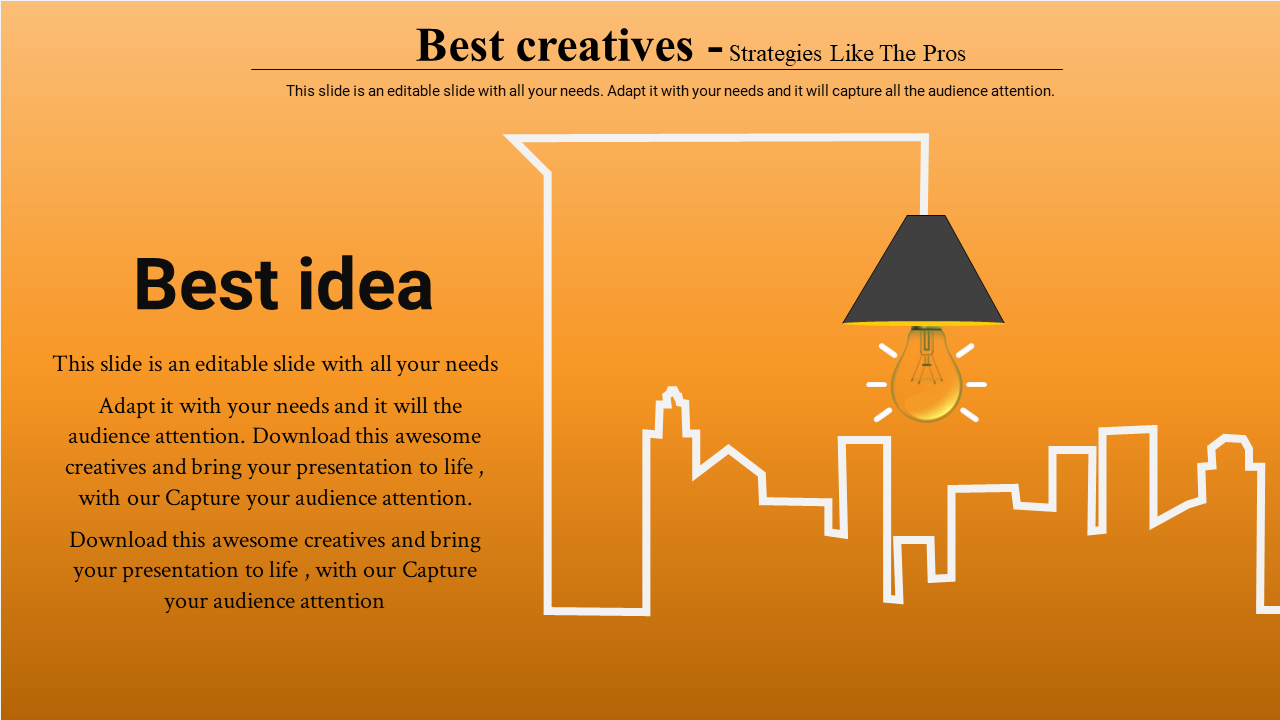 Best creative ideas PowerPoint template with a light bulb icon over a cityscape on an orange backdrop with placeholder text.