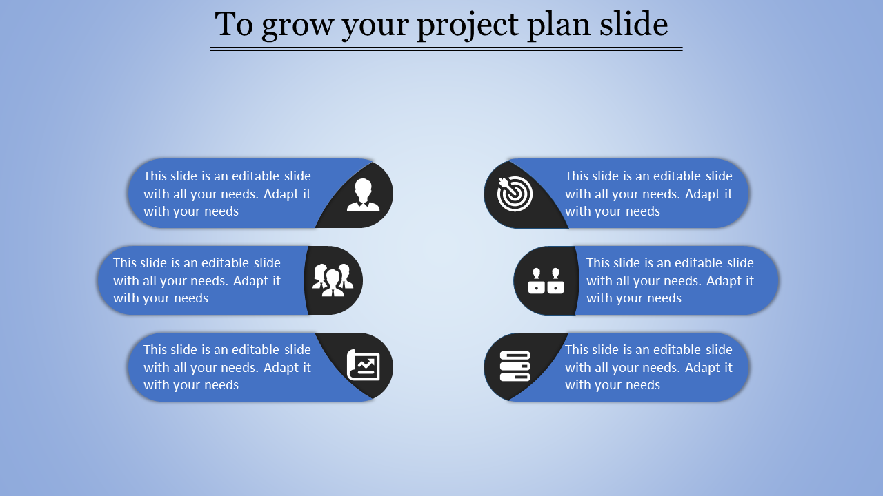 Project plan slide with six blue rounded rectangles, each paired with a black circular icon, on a gradient background.