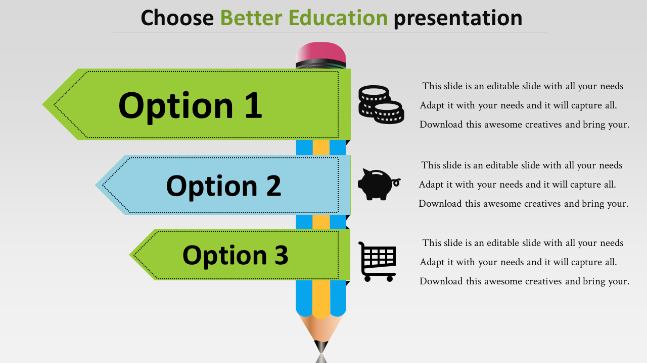 Education-themed infographic with a pencil design and three labeled options in arrows, each with placeholder text areas.