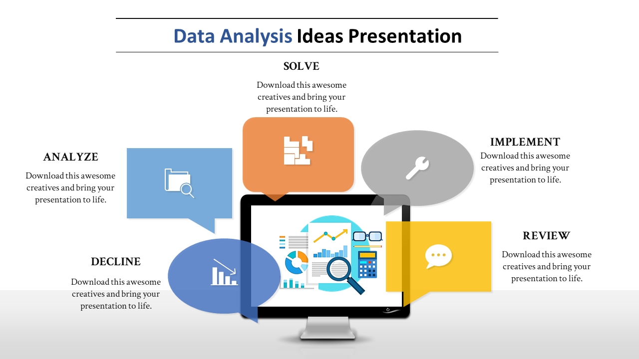 Data analysis slide with a monitor showing analytics icons, and five colorful speech bubbles indicating various steps around it.