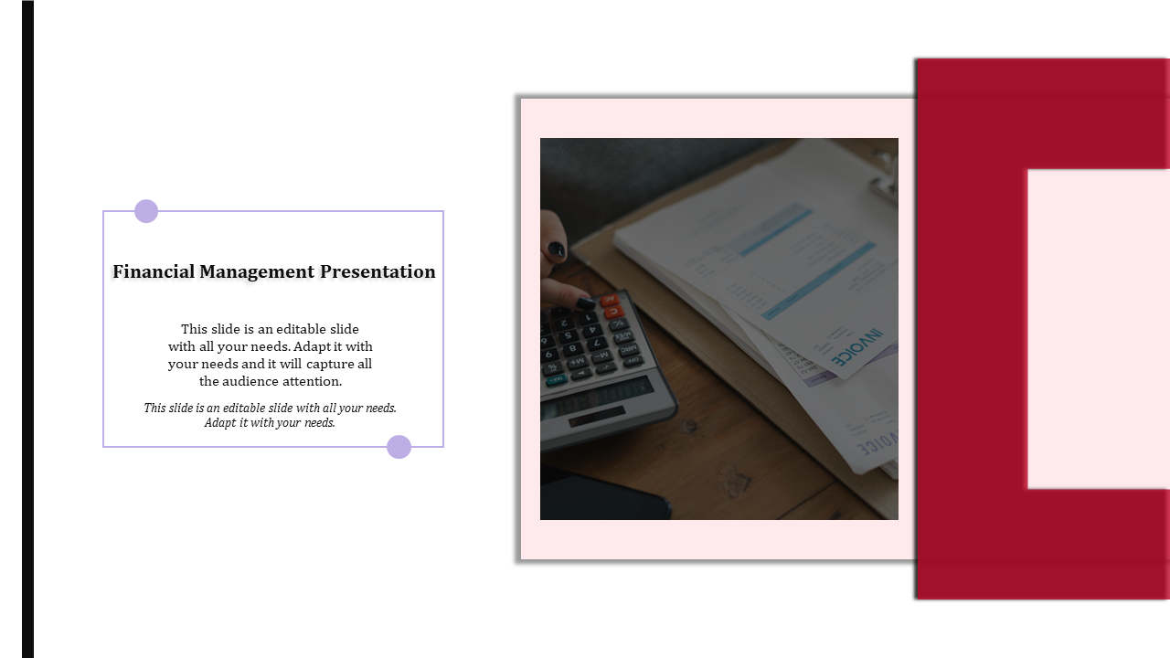 Financial management slide with text box on the left and image of a person using a calculator on the right.